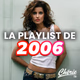 Logo de Chérie FM - La Playlist De 2006