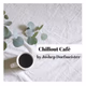 Logo de Chillout Café by Joshep Dorfmeister