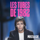 Logo de Nostalgie - Les Tubes De 1982