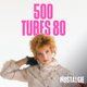 Logo de Nostalgie - 500 Tubes 80