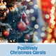 Logo de Positively Christmas Carols